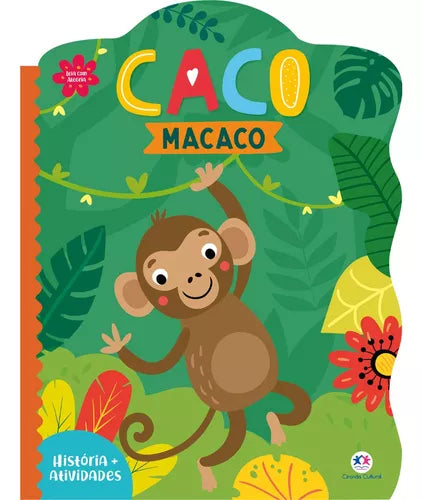 Livro Caco Macaco - Ciranda Cultural Livro Caco Macaco - Ciranda Cultural